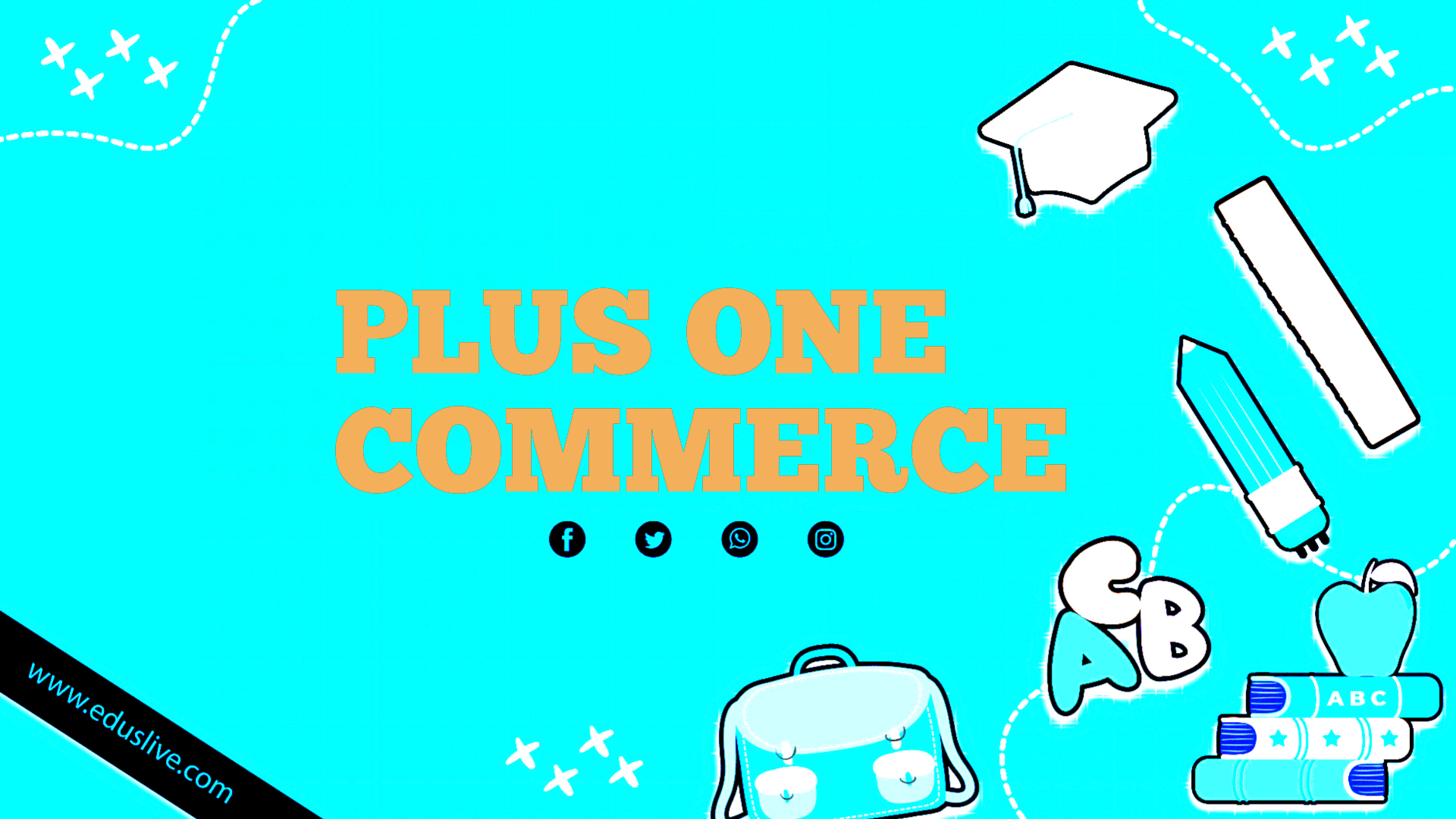 EdusLive+PLUS ONE COMMERCE